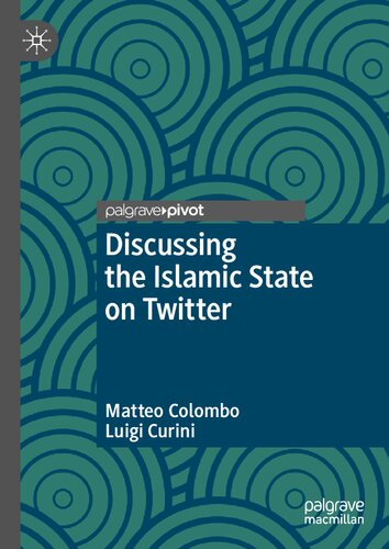 Discussing the Islamic State on Twitter (Middle East Today) (PDF/EPUB Version)