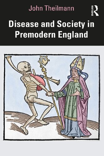 Disease and Society in Premodern England (PDF/EPUB Version)