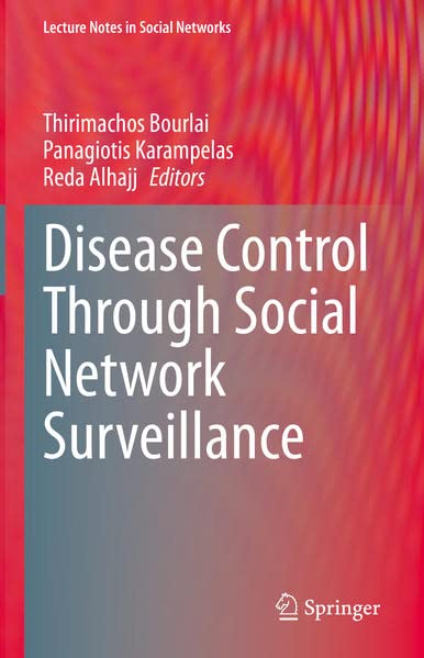 Disease Control Through Social Network Surveillance (PDF/EPUB Version)