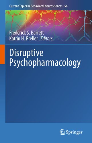 Disruptive Psychopharmacology (Current Topics in Behavioral Neurosciences, 56) (PDF/EPUB Version)