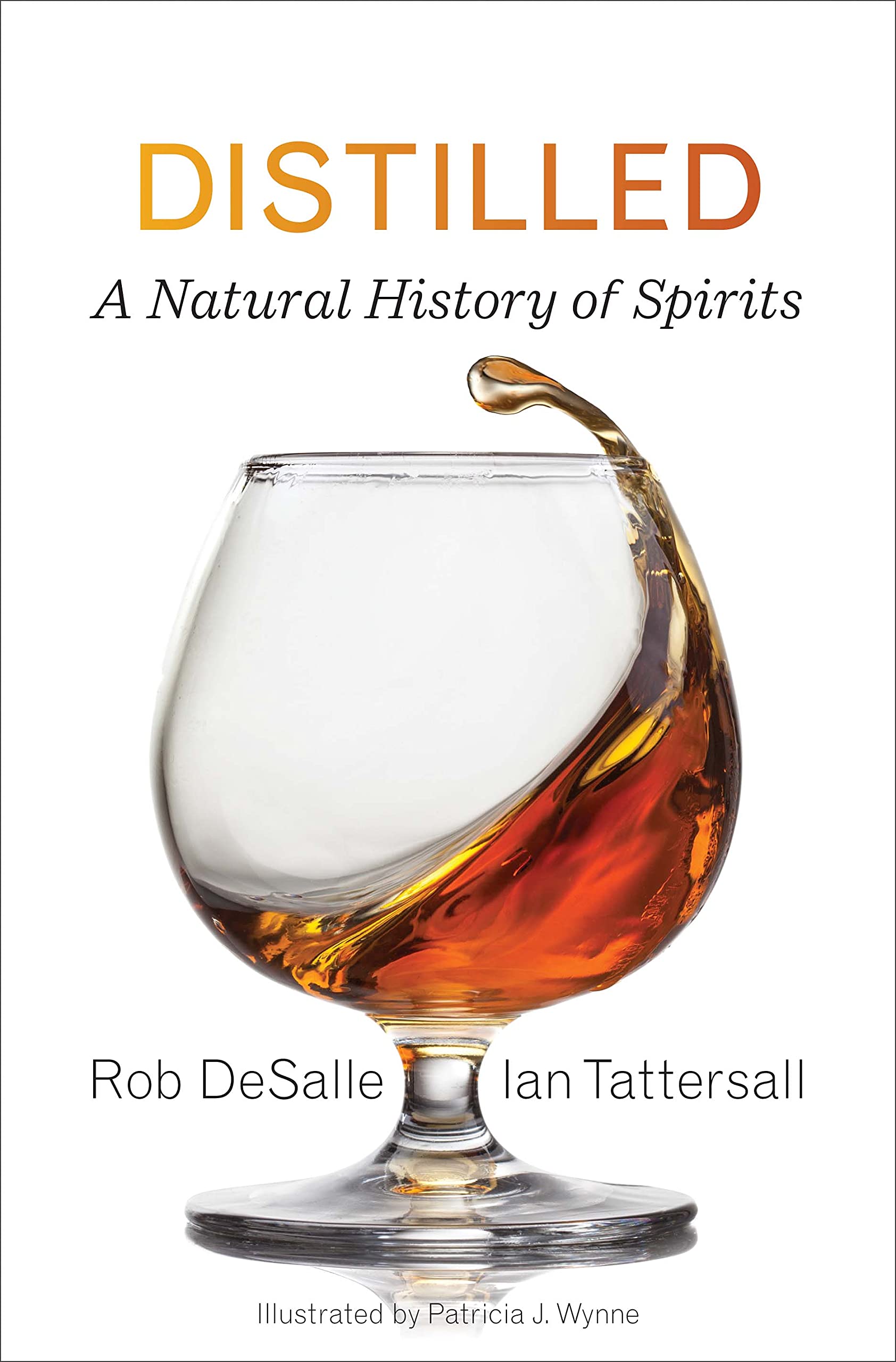 Distilled: A Natural History of Spirits (PDF/EPUB Version)