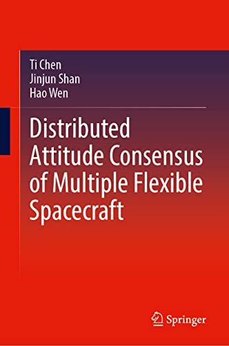 Distributed Attitude Consensus of Multiple Flexible Spacecraft (PDF/EPUB Version)