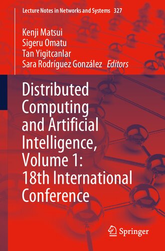 Distributed computing and artificial intelligence. Volume 1 : 18th international conference (PDF/EPUB Version)
