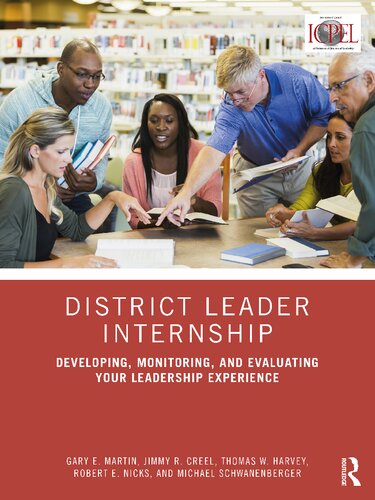 District Leader Internship: Developing, Monitoring, and Evaluating Your Leadership Experience (PDF/EPUB Version)