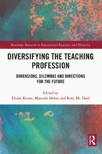 Diversifying the Teaching Profession: Dimensions, Dilemmas and Directions for the Future (PDF/EPUB Version)