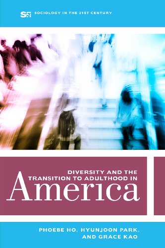 Diversity and the Transition to Adulthood in America (PDF/EPUB Version)