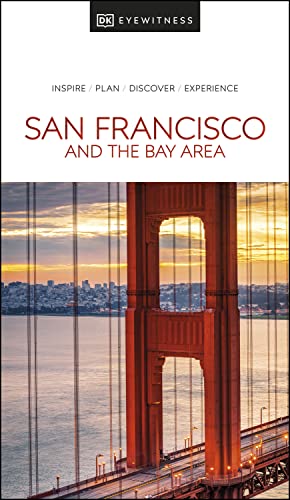 DK Eyewitness San Francisco and the Bay Area (Travel Guide) (PDF/EPUB Version)