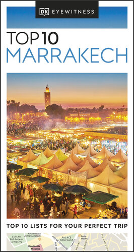 DK Eyewitness Top 10 Marrakech (Pocket Travel Guide) (PDF/EPUB Version)