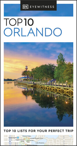 DK Eyewitness Top 10 Orlando (Pocket Travel Guide) (PDF/EPUB Version)