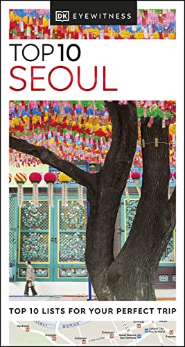 DK Eyewitness Top 10 Seoul (Pocket Travel Guide) (PDF/EPUB Version)
