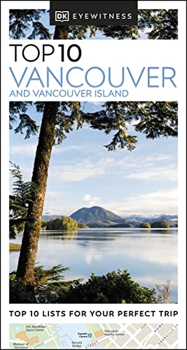 DK Eyewitness Top 10 Vancouver and Vancouver Island (Pocket Travel Guide) (PDF/EPUB Version)