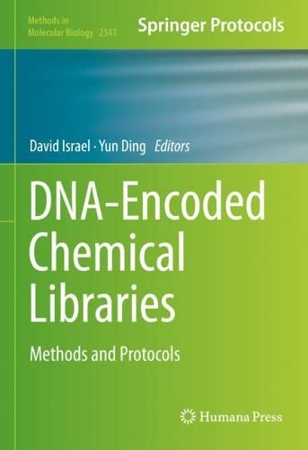 DNA-Encoded Chemical Libraries: Methods and Protocols (PDF/EPUB Version)