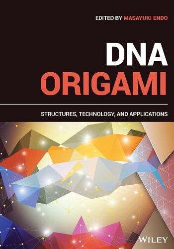 DNA Origami: Structures, Technology, and Applications (PDF/EPUB Version)