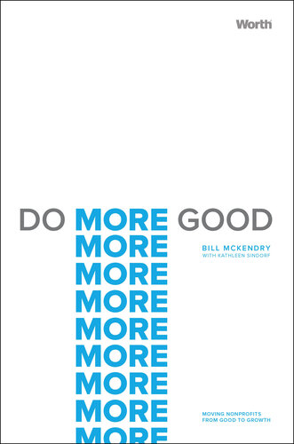 Do More Good: Moving Nonprofits from Good to Growth (PDF/EPUB Version)