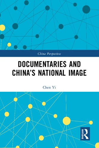 Documentaries and China's National Image (PDF/EPUB Version)