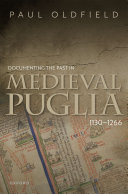 Documenting the Past in Medieval Puglia, 1130-1266 (PDF/EPUB Version)