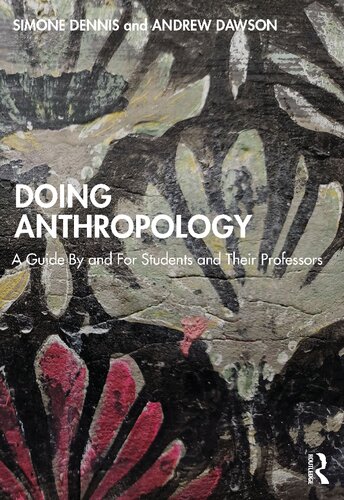 Doing Anthropology: A Guide By and For Students and Their Professors (PDF/EPUB Version)