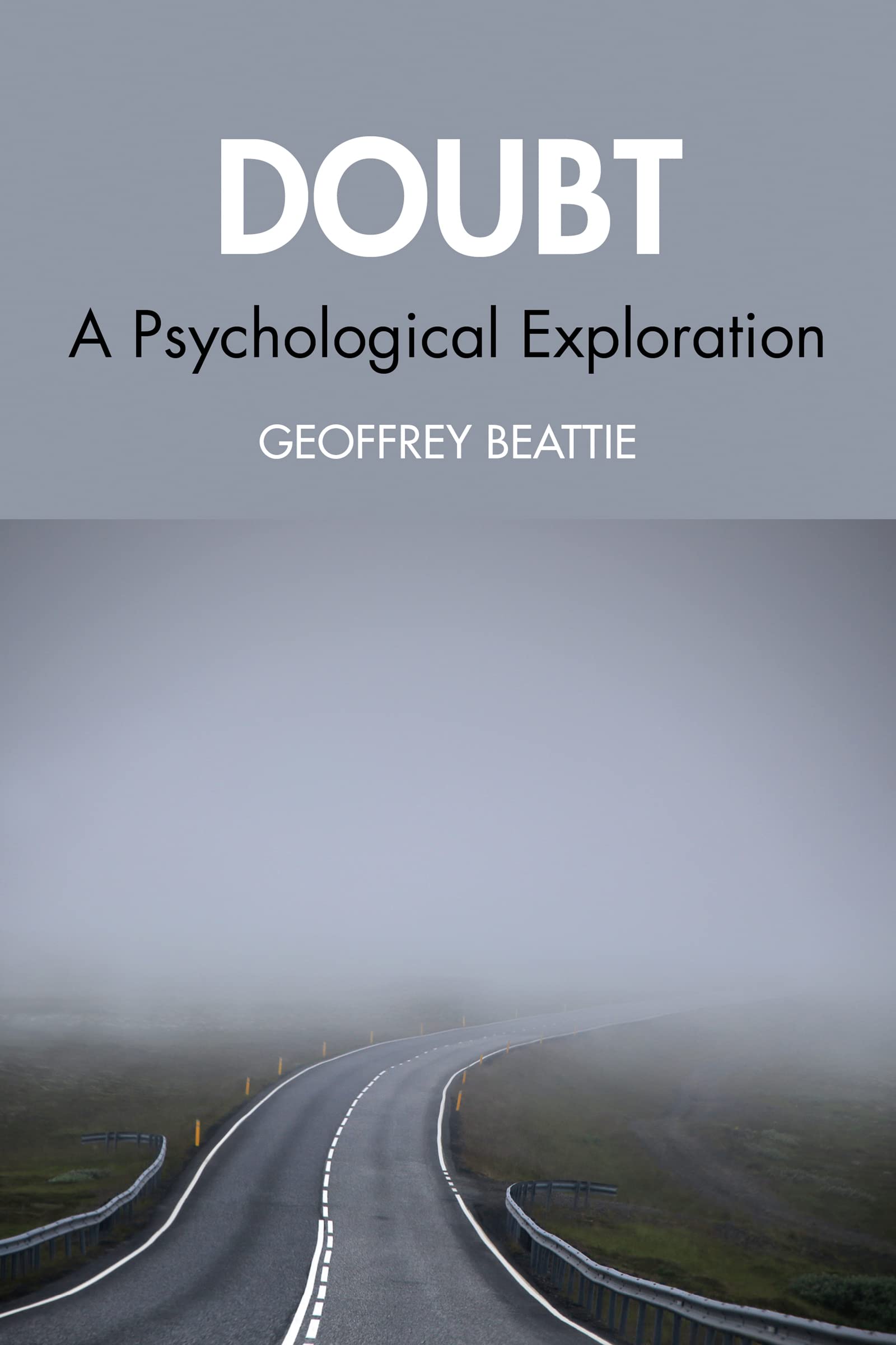 Doubt: A Psychological Exploration (PDF/EPUB Version)