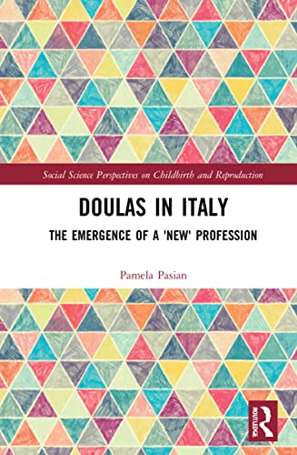Doulas in Italy: The Emergence of a 'New' Care Profession (PDF/EPUB Version)