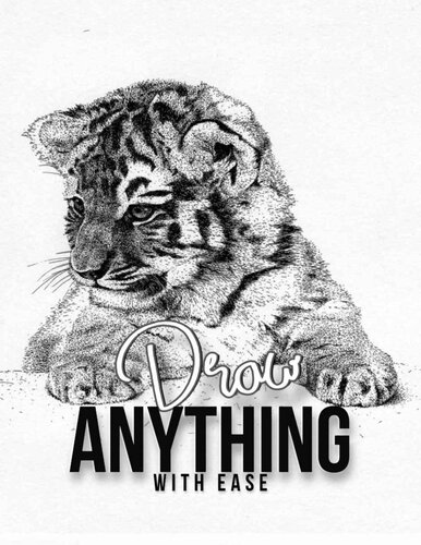 Draw Anything With Ease (PDF/EPUB Version)
