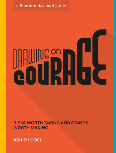 Drawing on Courage : Risks Worth Taking and Stands Worth Making (PDF/EPUB Version)