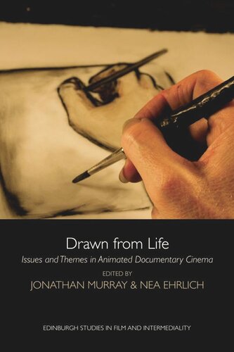 Drawn from Life: Issues and Themes in Animated Documentary Cinema (PDF/EPUB Version)