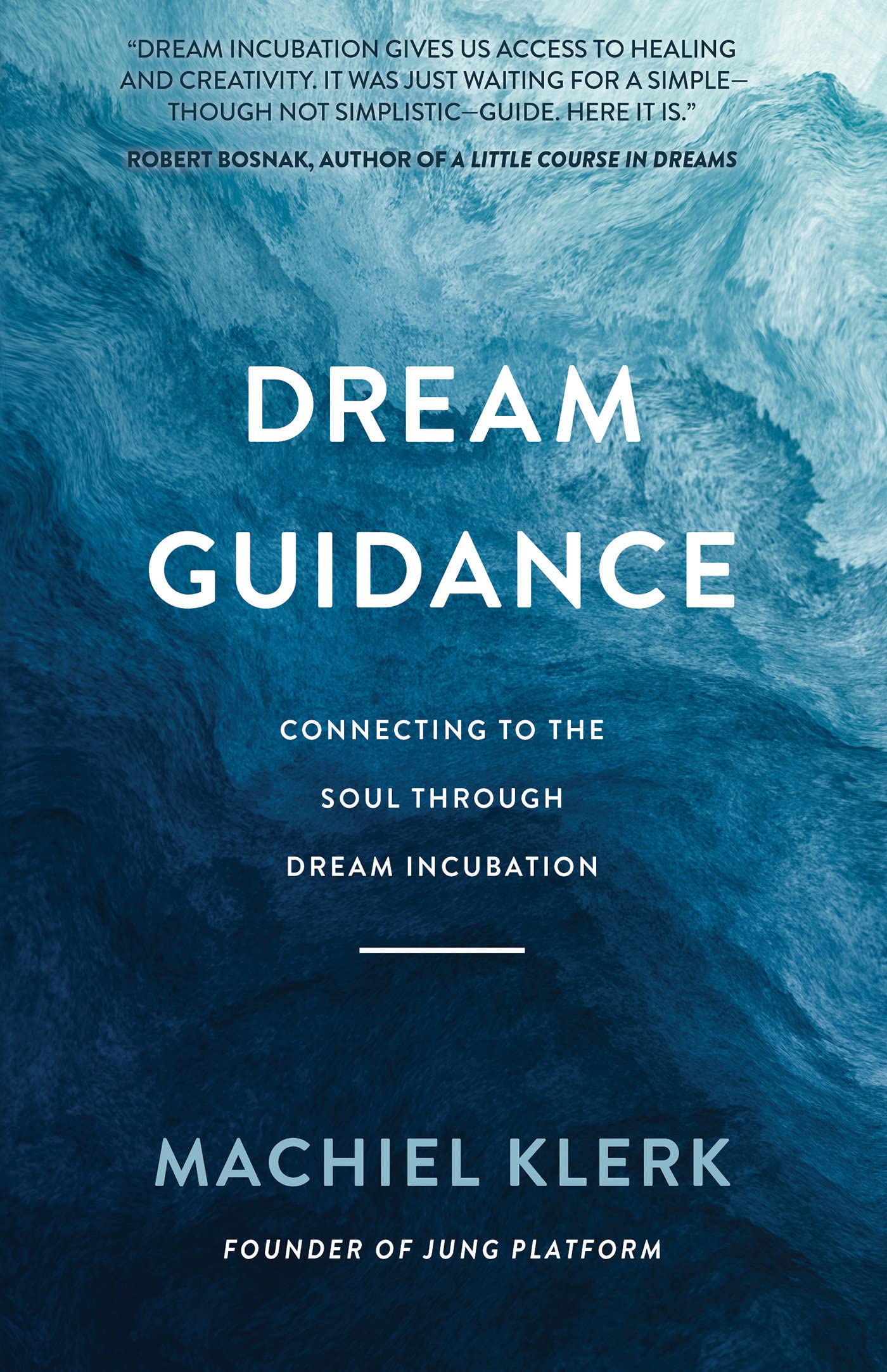 Dream Guidance: Connecting to the Soul Through Dream Incubation (PDF/EPUB Version)