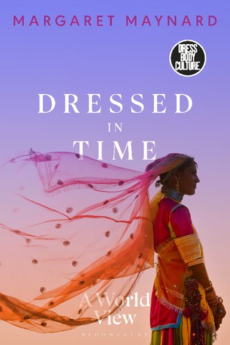 Dressed in Time: A World View (PDF/EPUB Version)