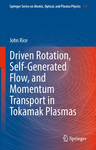 Driven Rotation, Self-Generated Flow, and Momentum Transport in Tokamak Plasmas (PDF/EPUB Version)