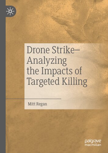 Drone Strike–Analyzing the Impacts of Targeted Killing (PDF/EPUB Version)
