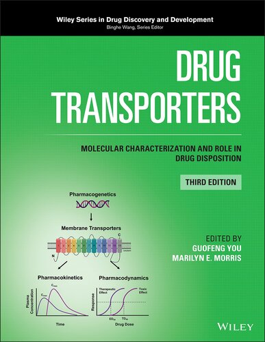 Drug Transporters: Molecular Characterization and Role in Drug Disposition (Wiley Series in Drug Discovery and Development) (PDF/EPUB Version)