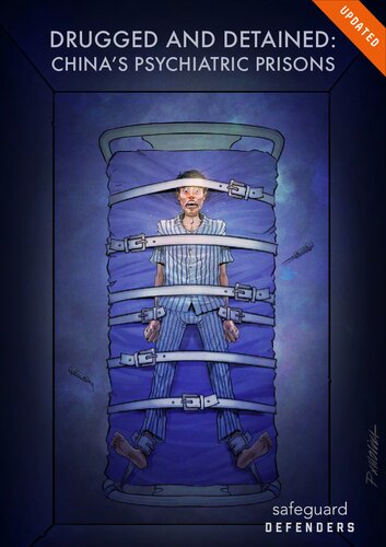 DRUGGED AND DETAINED: China’s psychiatric prisons (PDF/EPUB Version)