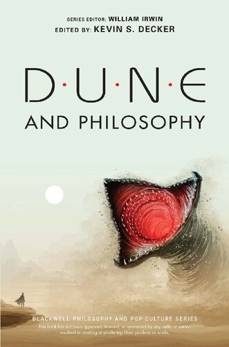 Dune and Philosophy: Minds, Monads, and Muad'Dib (PDF/EPUB Version)