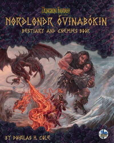 Dungeon Fantasy. Nordlondr Ovinabokin: Bestiary and Enemies Book (PDF/EPUB Version)