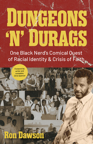 Dungeons 'n' Durags: One Black Nerd's Comical Quest of Racial Identity and Crisis of Faith (Social commentary, Uncomfortable conversations) (PDF/EPUB Version)