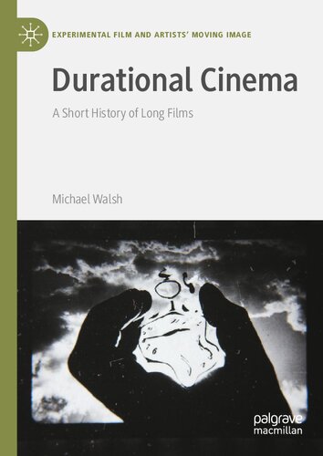 Durational Cinema: A Short History of Long Films (PDF/EPUB Version)