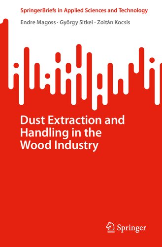 Dust Extraction and Handling in the Wood Industry (PDF/EPUB Version)