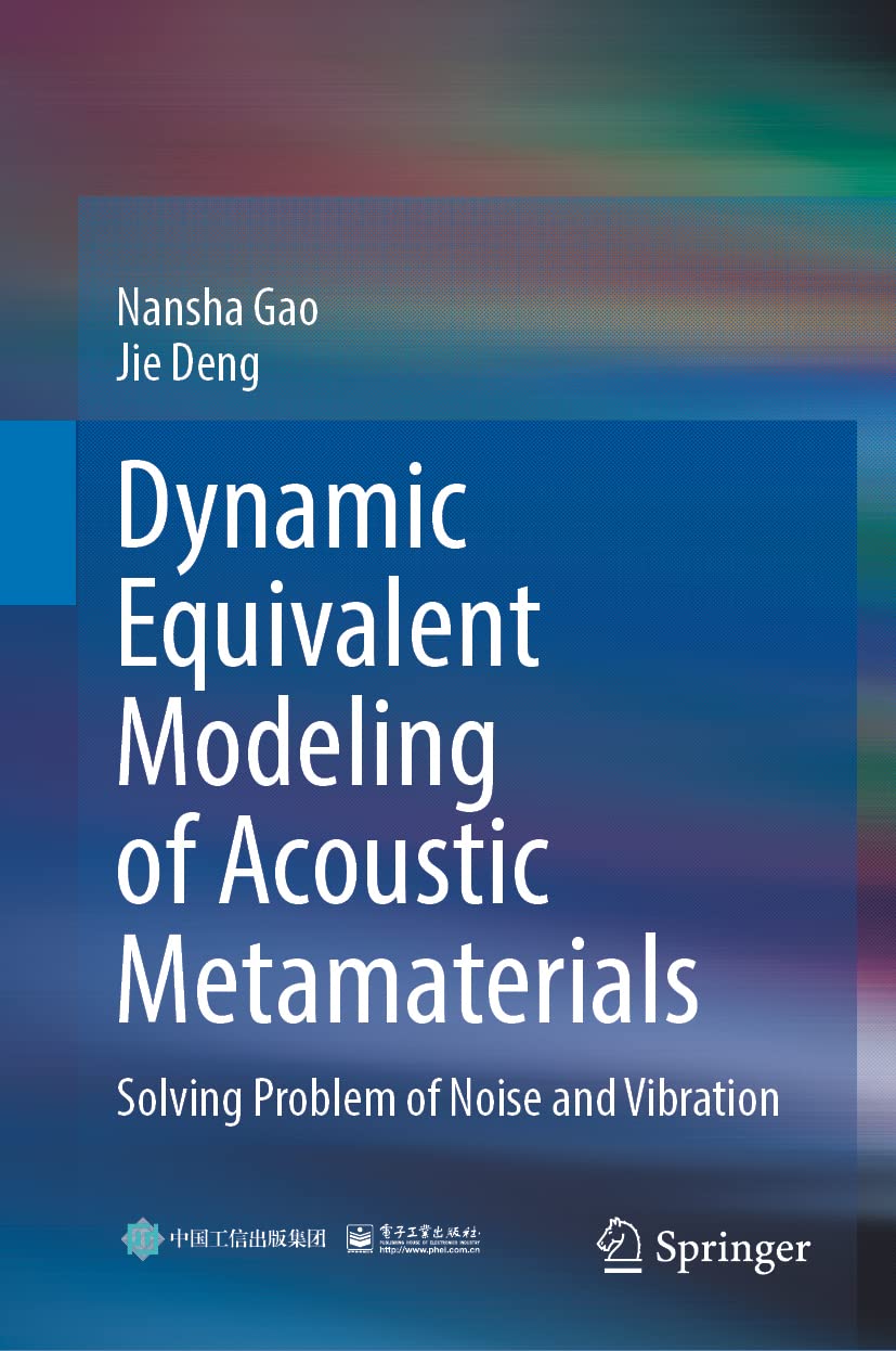 Dynamic Equivalent Modeling of Acoustic Metamaterials: Solving Problem of Noise and Vibration (PDF/EPUB Version)