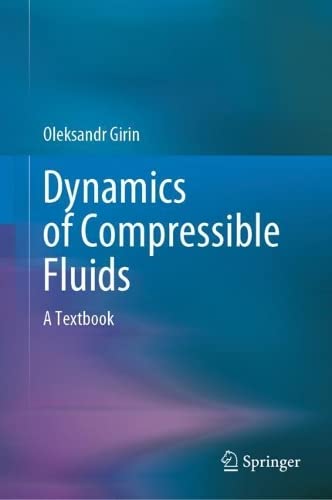 Dynamics of Compressible Fluids: A Textbook (PDF/EPUB Version)