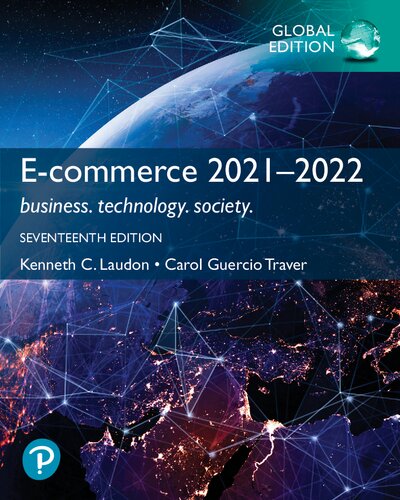 E-commerce 2021–2022 business. technology. society. (PDF/EPUB Version)