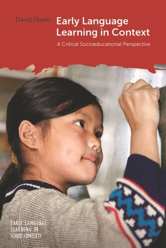 Early Language Learning in Context: A Critical Socioeducational Perspective (PDF/EPUB Version)