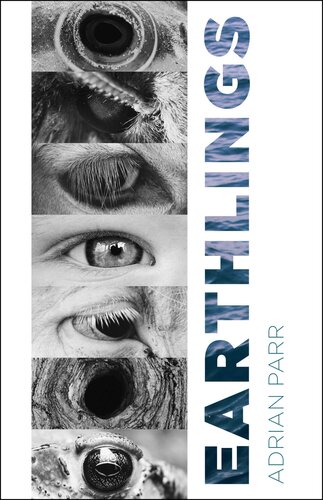 Earthlings: Imaginative Encounters With the Natural World (PDF/EPUB Version)