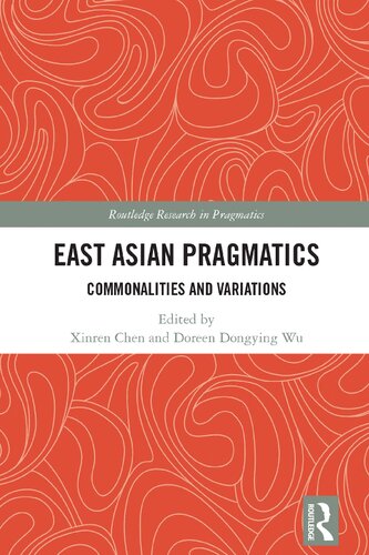 East Asian Pragmatics: Commonalities and Variations (PDF/EPUB Version)