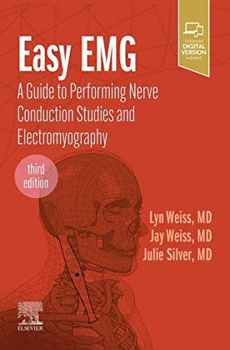 Easy EMG: A Guide to Performing Nerve Conduction Studies and Electromyography (PDF/EPUB Version)