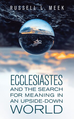 Ecclesiastes and the Search for Meaning in an Upside-Down World (PDF/EPUB Version)