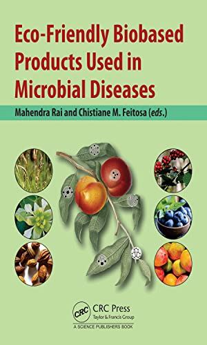 Eco-Friendly Biobased Products Used in Microbial Diseases (PDF/EPUB Version)