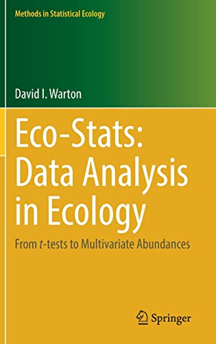 Eco-Stats: Data Analysis in Ecology: From t-tests to Multivariate Abundances (Methods in Statistical Ecology) (PDF/EPUB Version)