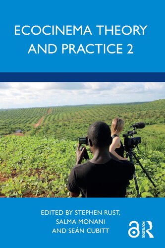 Ecocinema Theory and Practice 2 (PDF/EPUB Version)
