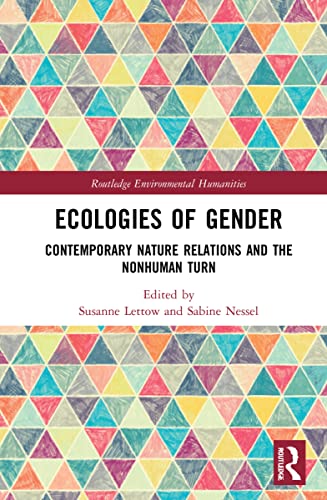 Ecologies of Gender: Contemporary Nature Relations and the Nonhuman Turn (PDF/EPUB Version)