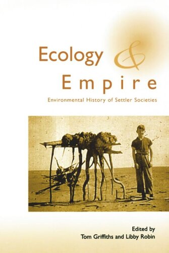 Ecology and Empire: Environmental History of Settler Societies (PDF/EPUB Version)